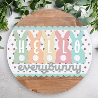 Hello Everybunny Overlay Sign Kit 2